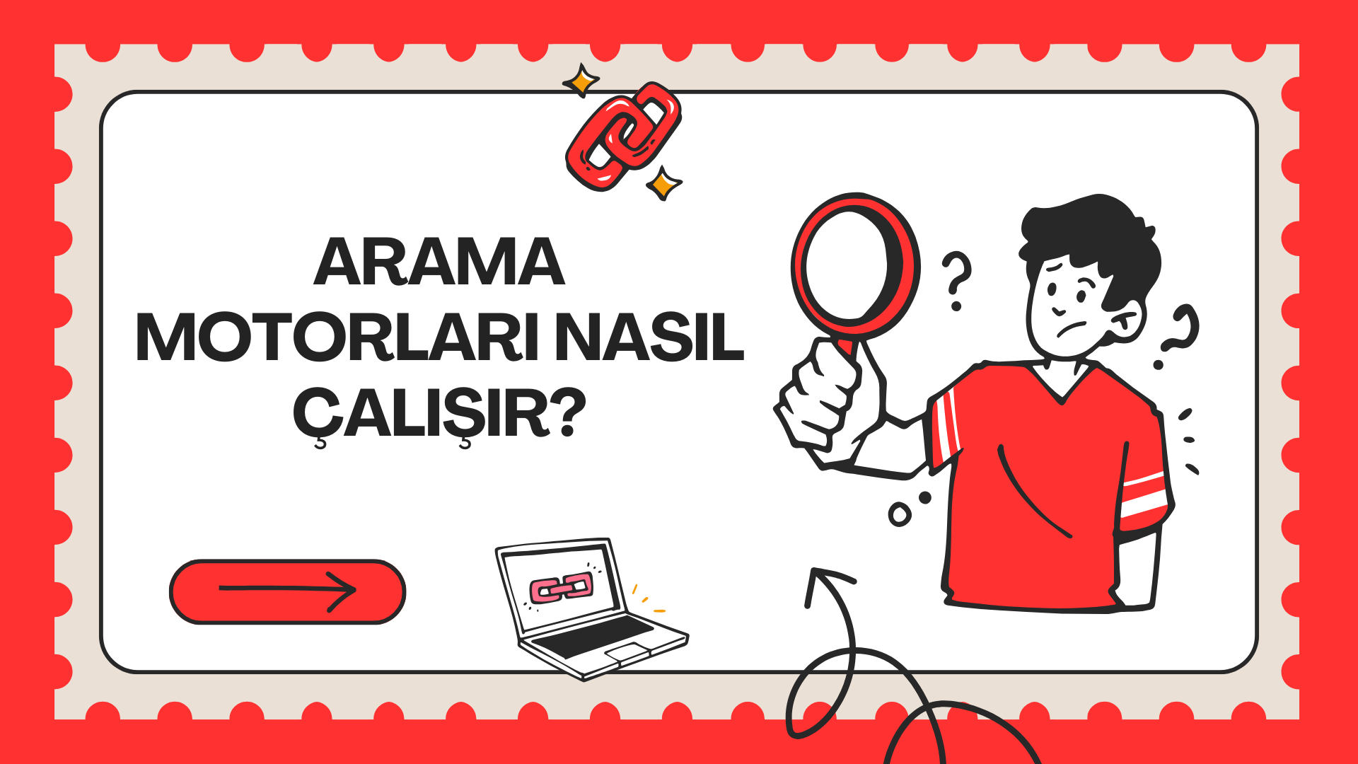 Arama Motorları Nasıl Çalışır