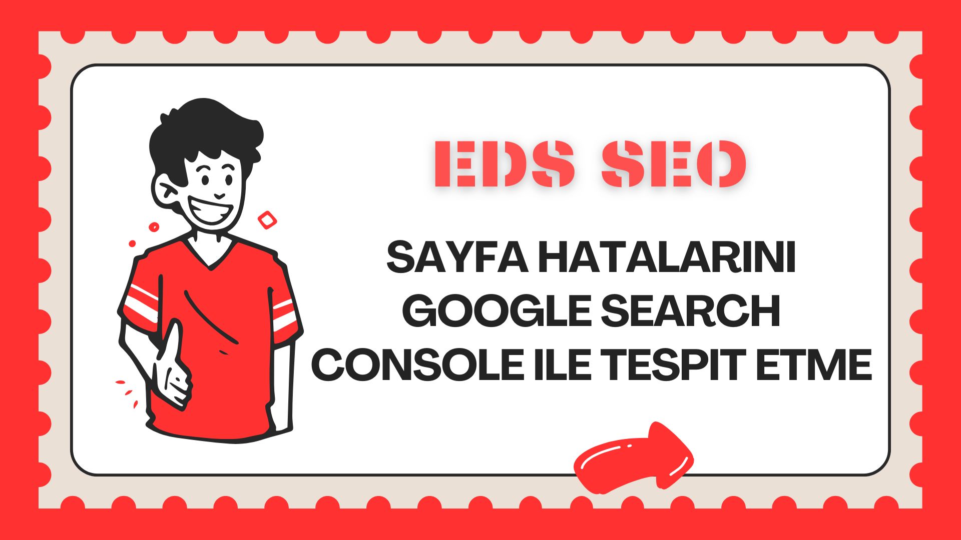 Sayfa Hatalarını Google Search Console ile Tespit Etme